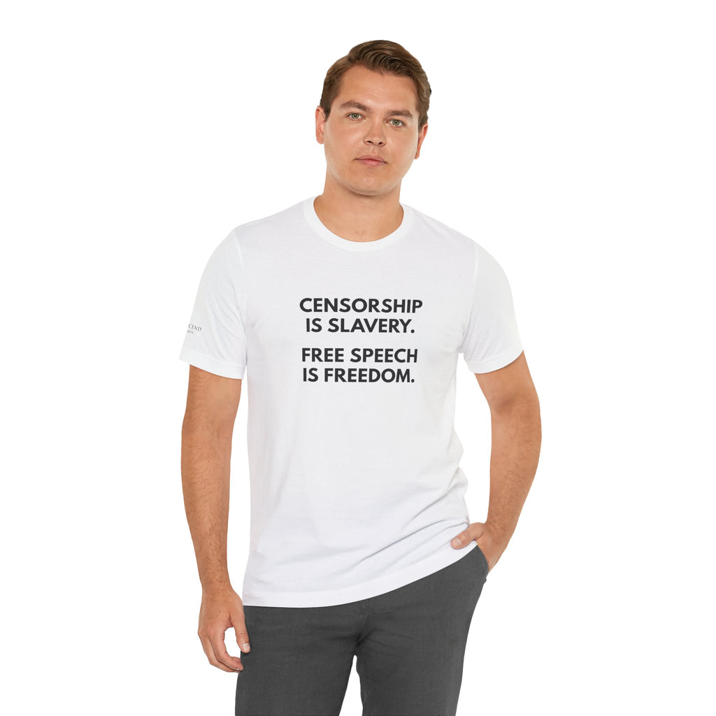 "CENSORSHIP IS SLAVERY" Tee – Bold Edition • Free Speech Series