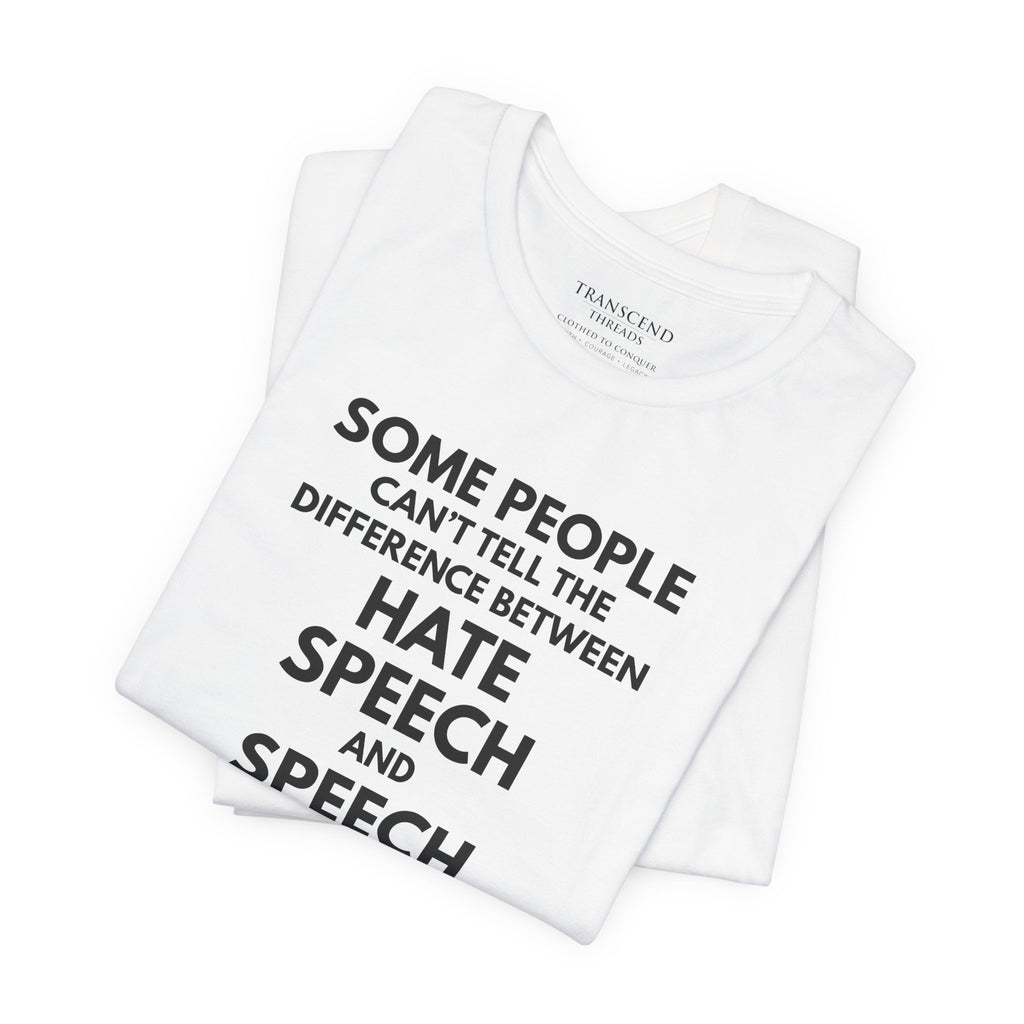 "SPEECH THEY HATE" Tee – Bold Edition • Free Speech Series