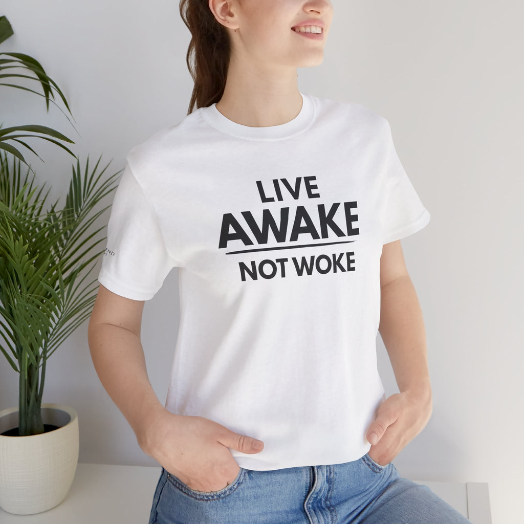 "LIVE AWAKE" Tee – Bold Edition • Free Speech Series