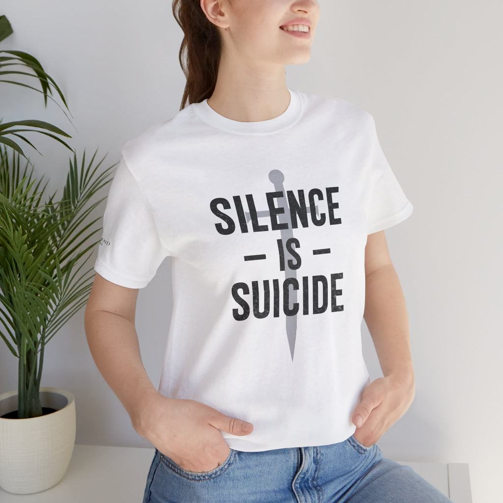 "SILENCE IS SUICIDE" Tee – Bold Edition • Free Speech Series
