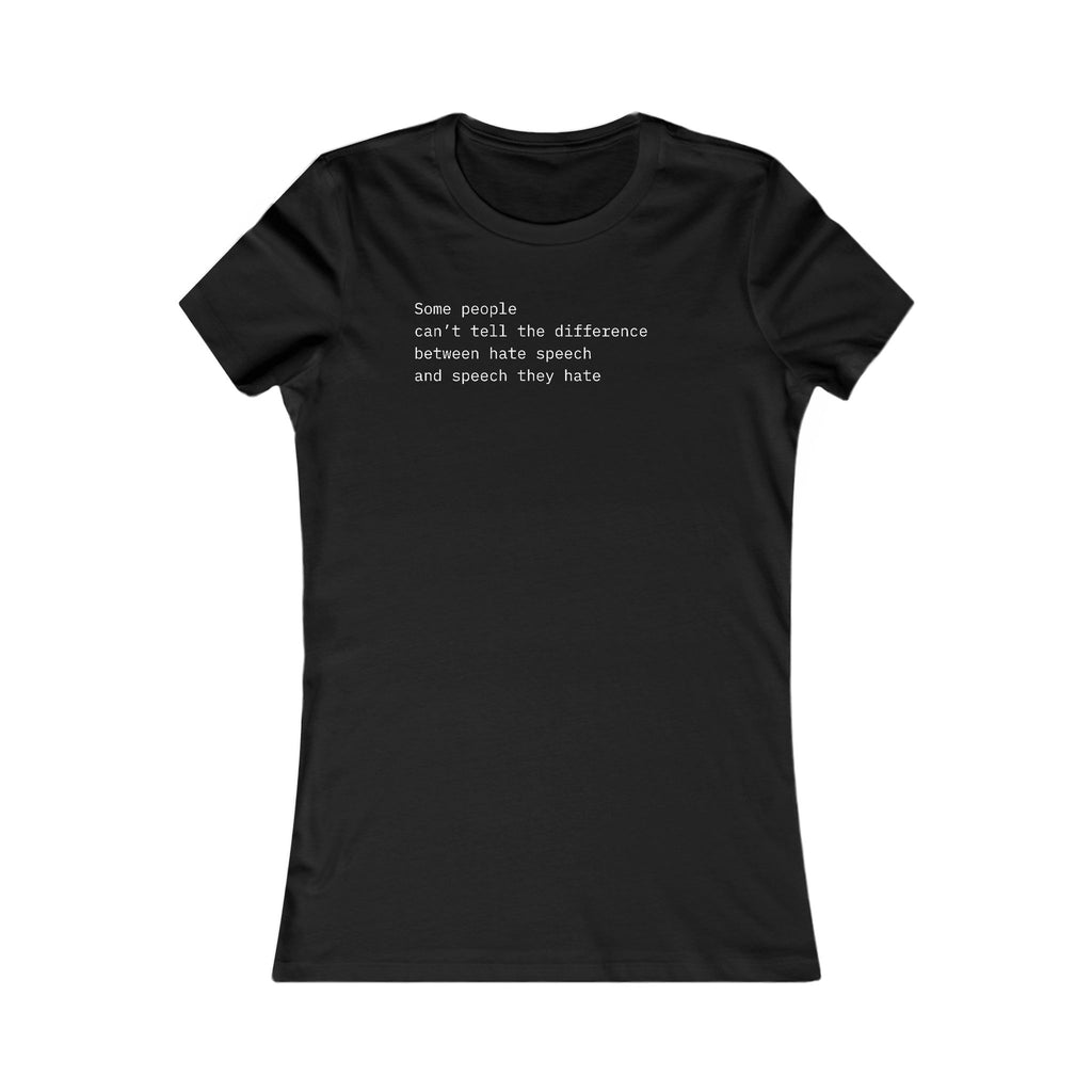 "SPEECH THEY HATE" Tee – Thinker Edition (Women’s Fit) • Free Speech Series