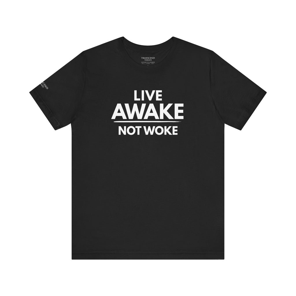 "LIVE AWAKE" Tee – Bold Edition • Free Speech Series