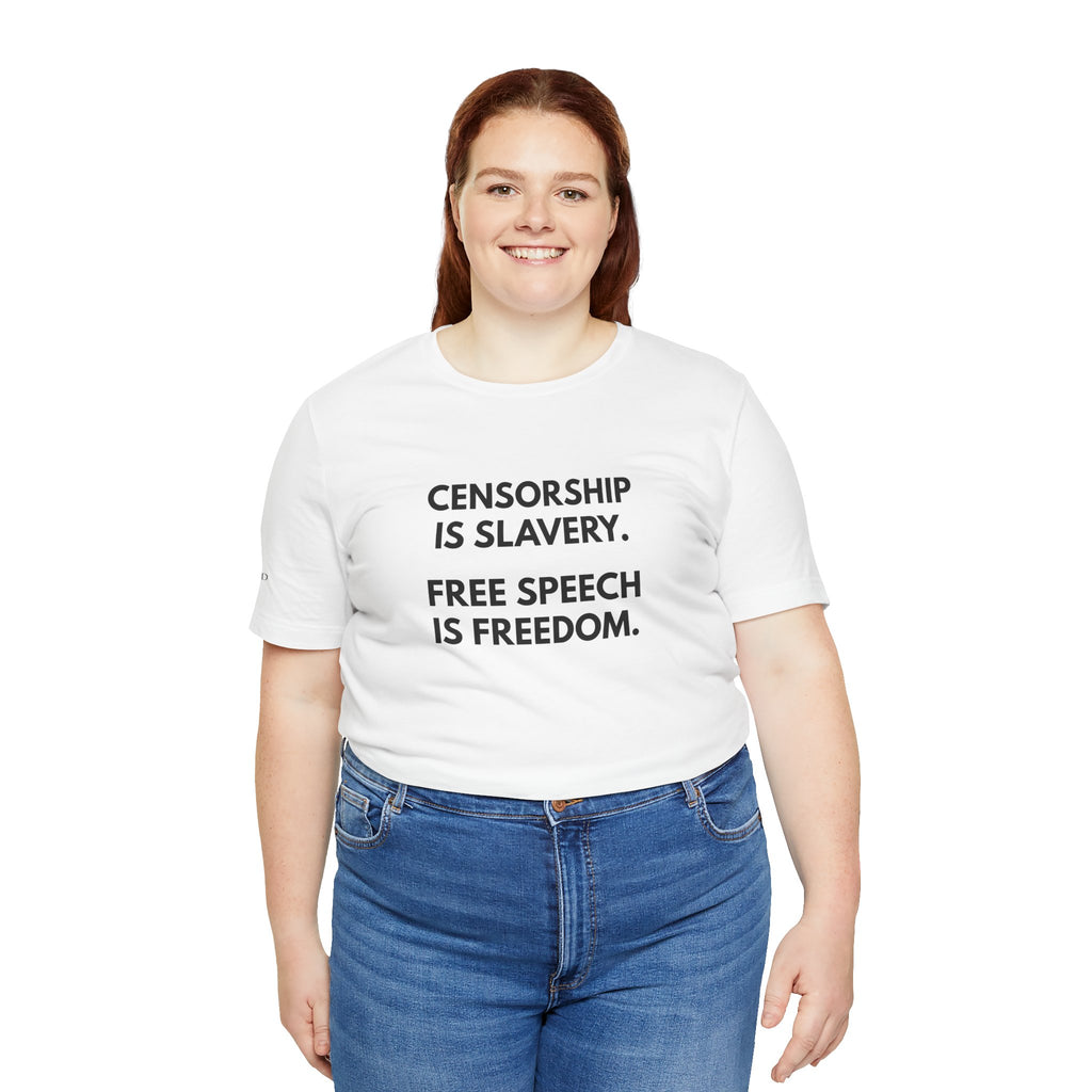 "CENSORSHIP IS SLAVERY" Tee – Bold Edition • Free Speech Series