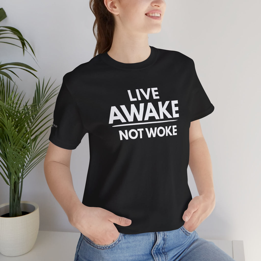 "LIVE AWAKE" Tee – Bold Edition • Free Speech Series