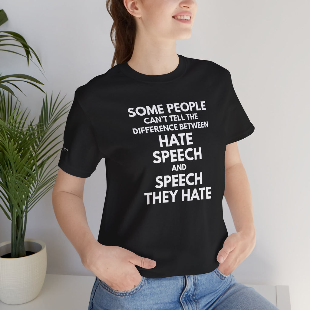 "SPEECH THEY HATE" Tee – Bold Edition • Free Speech Series