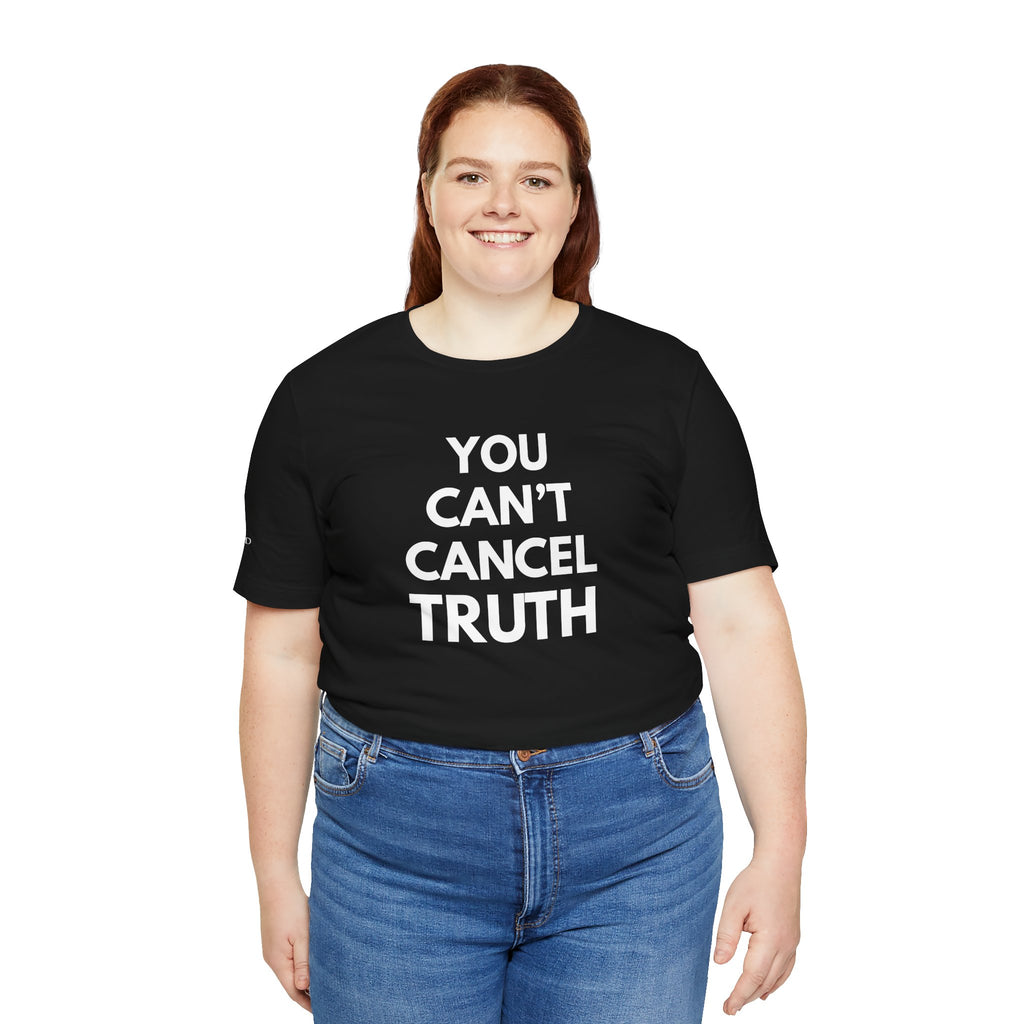 "CAN'T CANCEL TRUTH" Tee – Bold Edition • Free Speech Series
