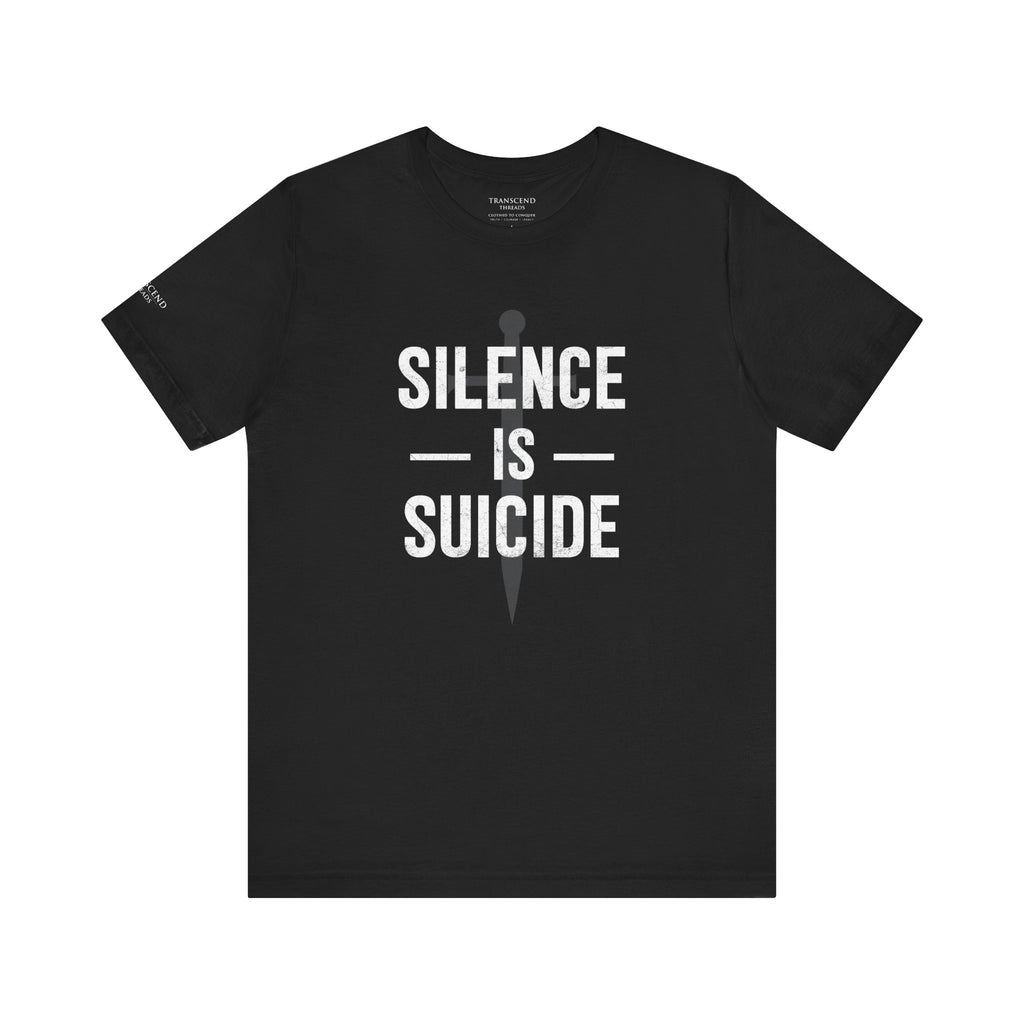 "SILENCE IS SUICIDE" Tee – Bold Edition • Free Speech Series