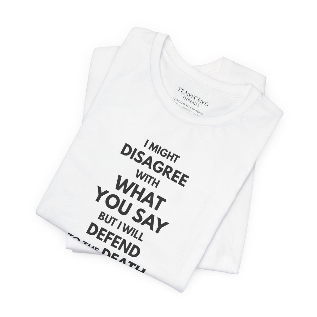 "DISAGREE BUT DEFEND" Tee – Bold Edition • Free Speech Series