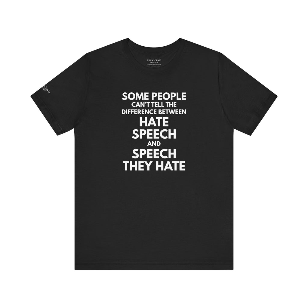 "SPEECH THEY HATE" Tee – Bold Edition • Free Speech Series