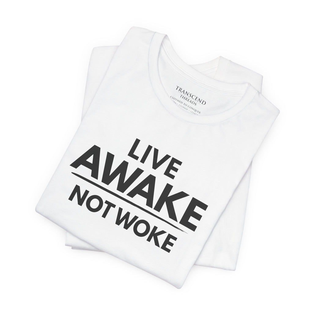 "LIVE AWAKE" Tee – Bold Edition • Free Speech Series