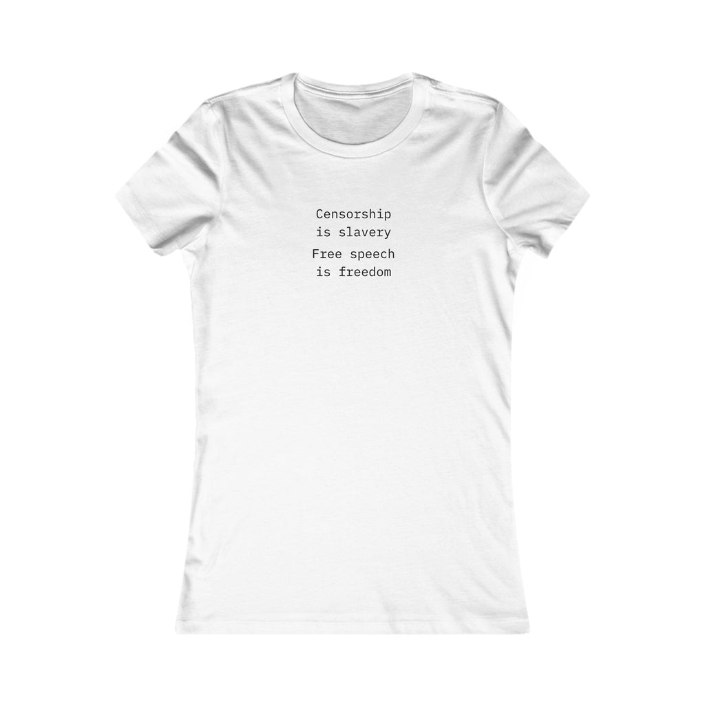 "CENSORSHIP IS SLAVERY" Tee – Thinker Edition (Women’s Fit) • Free Speech Series