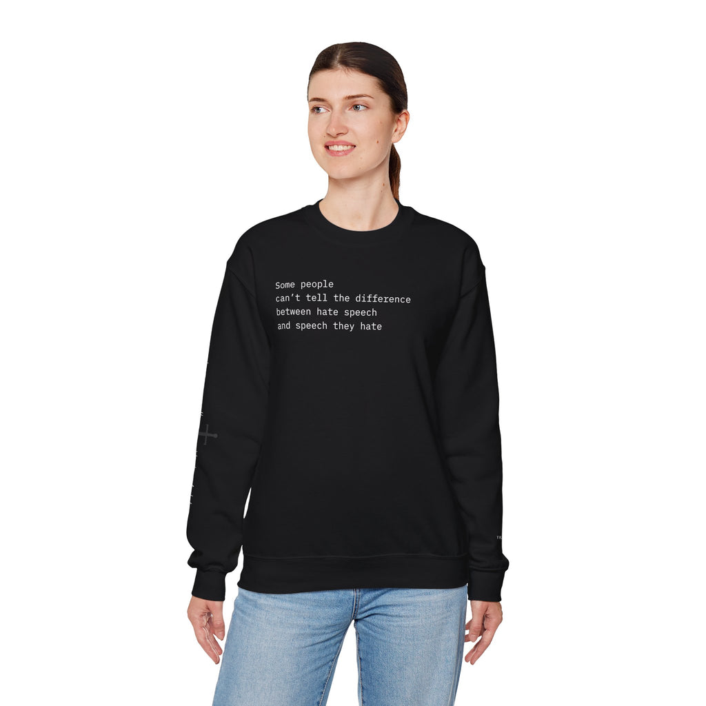 "SPEECH THEY HATE" Sweatshirt – Thinker Edition • Free Speech Series